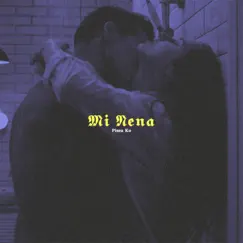 Mi Nena - Single by Pisea ok album reviews, ratings, credits