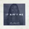 It Ain't Me (Remix) [feat. Emma Heesters] - Single album lyrics, reviews, download