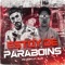 Estoy de Paraboins (feat. MC DOM LP) - DJ K lyrics