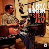 Jimmy Johnson - Steal Away