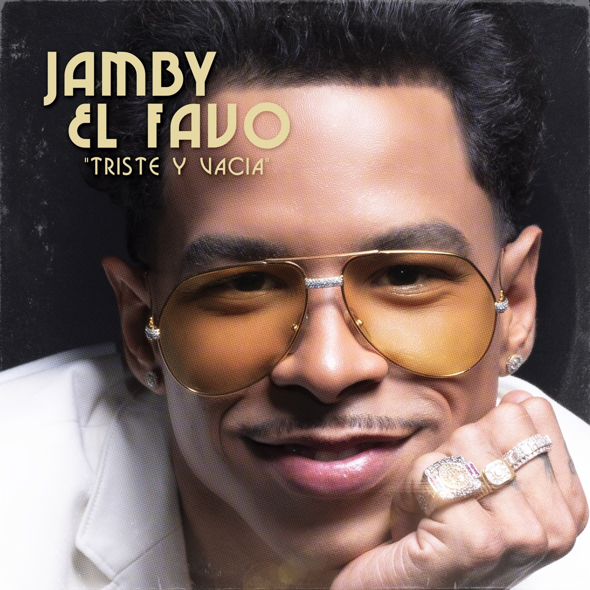 ‎Triste Y Vacía - Single By Jamby El Favo On Apple Music