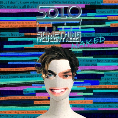 Something (you don't need) Naked - Solo