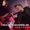 Tina Schüssler - Ich bleib hier
