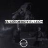 El Cordero y el León - Single