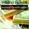 Instant Gratification - Single album lyrics, reviews, download