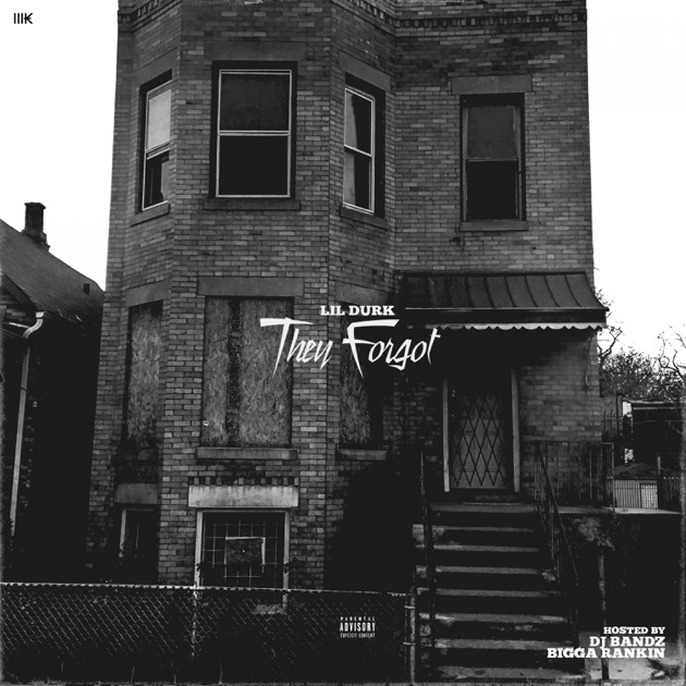 They Forgot by Lil Durk on Apple Music