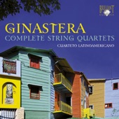 Ginastera: Complete String Quartets artwork