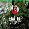 Eglantina Toska - Erresire E Pyllit
