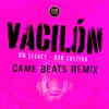 Stream & download Vacilón (Remix) [feat. Don Chezina] - Single