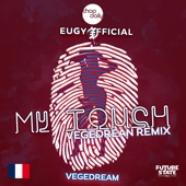 My Touch (Vegedream Remix) artwork