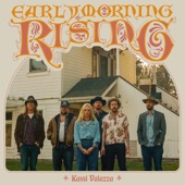 Kassi Valazza - Early Morning Rising