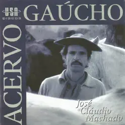 Acervo Gaúcho - José Claudio Machado