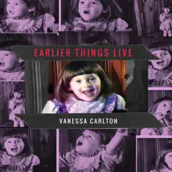 Earlier Things Live - EP - Vanessa Carlton