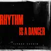 Rhythm Is a Dancer - Single (feat. Snap! & Lena Grig) - Single album lyrics, reviews, download