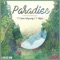 Paradise (feat. Eshon Burgundy & D. Myles) - J-Giles Son lyrics
