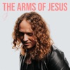 The Arms of Jesus - Single