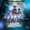 Julión Beltrán (Live) - Single album lyrics, reviews, download