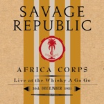 Savage Republic - Exodus (feat. Bruce Licher)