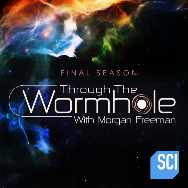 Through The Wormhole With Morgan Freeman Season 8 On Itunes