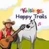 Happy Trails - Single album lyrics, reviews, download