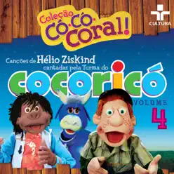 Cocoricó: Coleção Có-Có-Coral, Vol. 4 - Helio Ziskind