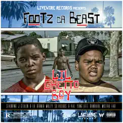 Lil Ghetto Boy by Footz the Beast album reviews, ratings, credits