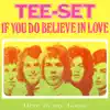 If You Do Believe In Love (re-mastered) [feat. Peter Tetteroo] - Single album lyrics, reviews, download