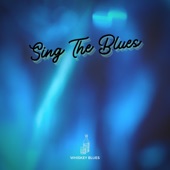 Sing The Blues, Whiskey Blues artwork