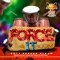 Force It (feat. Lavaman, Loose Cannon & Hypa 4000) [Forcè Remix] artwork