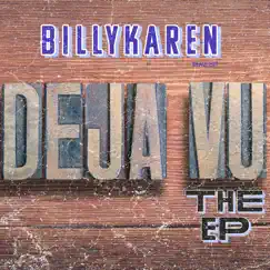 Deja Vu The - EP by Billykaren Beaufort album reviews, ratings, credits