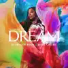 Dream - Single album lyrics, reviews, download