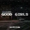 Good Girls - Single album lyrics, reviews, download