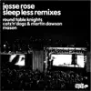 Sleep Less Remixes - Single album lyrics, reviews, download