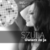 Uwierz Że Ja - Single