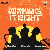 Making it Right by Harrison Finks