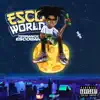 *Esco World* - EP album lyrics, reviews, download
