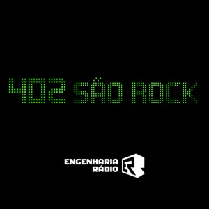 402 São Rock #46 – Entrevista e atuação Speakezzy