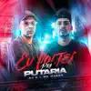 Eu Voltei pra Putaria (feat. DJ K) - Single album lyrics, reviews, download