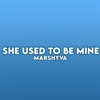 She Used To Be Mine - Single