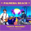Palmera Beach - Tonta Melodía (Desde mi Habitación)