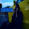 Elon Musk - Single album lyrics, reviews, download
