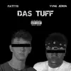 DAS TUFF (feat. Yvng jeron) - Single album lyrics, reviews, download