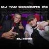 Stream & download El Tirri DJ Tao Turreo Sessions #8 - Single