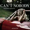 Can't Nobody (Acoustic) song lyrics
