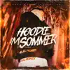HOODIE IM SOMMER - Single album lyrics, reviews, download