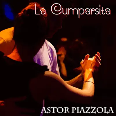 La Cumparsita/Dedé - Single - Ástor Piazzolla