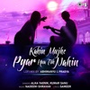 Kahin Mujhe Pyar Hua Toh Nahin (Lofi Mix) - Single