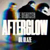 Stream & download Afterglow (Remixes) - EP