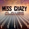 Clones - Miss Crazy lyrics