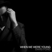 When We Were Young artwork